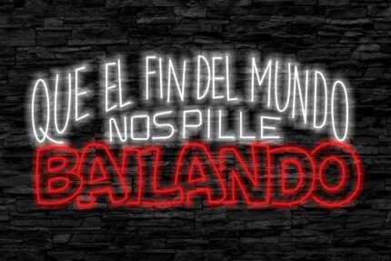 NeonLed - Que el fin del mundo nos pille bailando